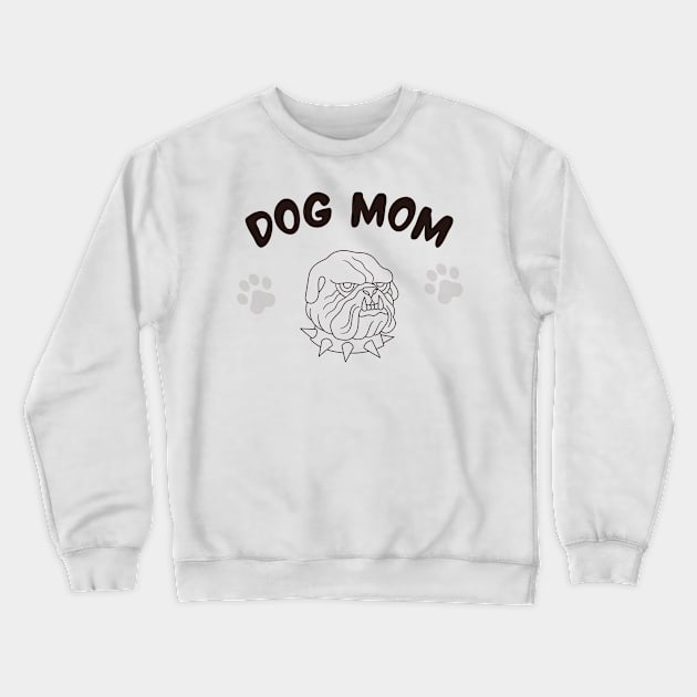 dog mom, funny gift for dogs lovers Crewneck Sweatshirt by QUENSLEY SHOP